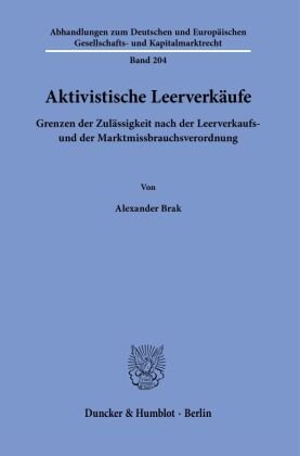 Aktivistische Leerverkäufe. Duncker & Humblot