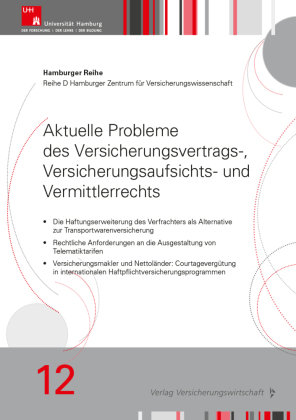 Aktuelle Probleme des Versicherungsvertrags-, Versicherungsaufsichts- und Vermittlerrechts VVW GmbH