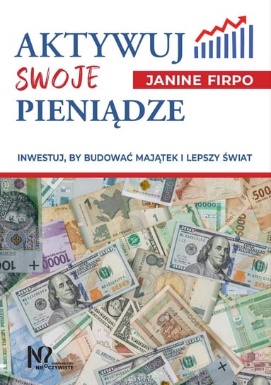 Aktywuj swoje pieniądze Janine Firpo