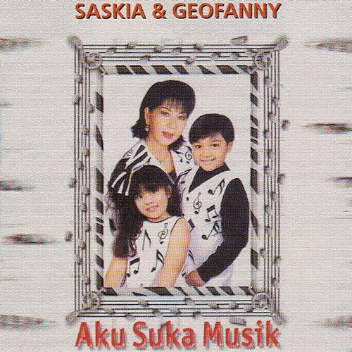 Aku Suka Musik Saskia & Geofanny