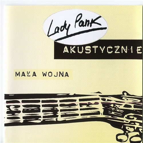 Akustycznie - Mała wojna Lady Pank