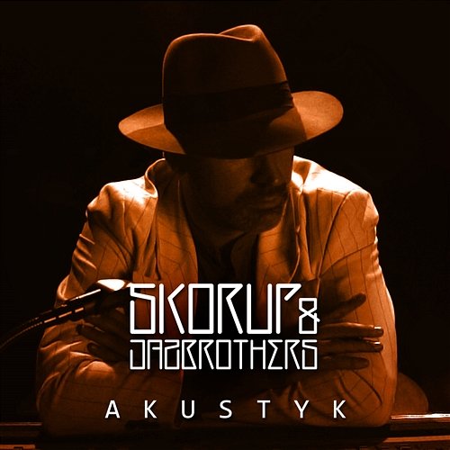 Akustyk Skorup & JazBrothers feat. Masia