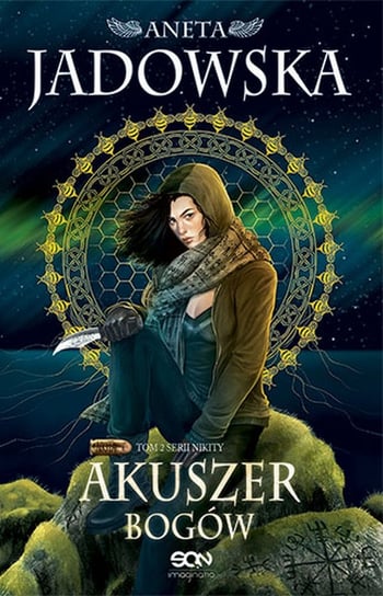 Akuszer Bogów. Nikita. Tom 2 Jadowska Aneta