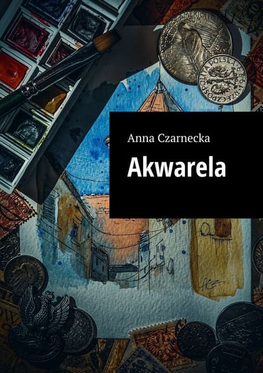 Akwarela Czarnecka Anna