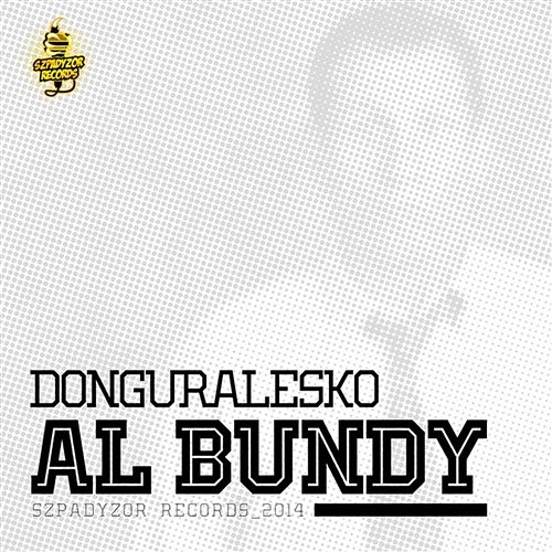 Al Bundy Donguralesko