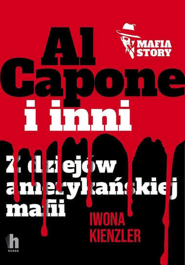 Al. Capone i mafia amerykańska - ebook mobi Kienzler Iwona