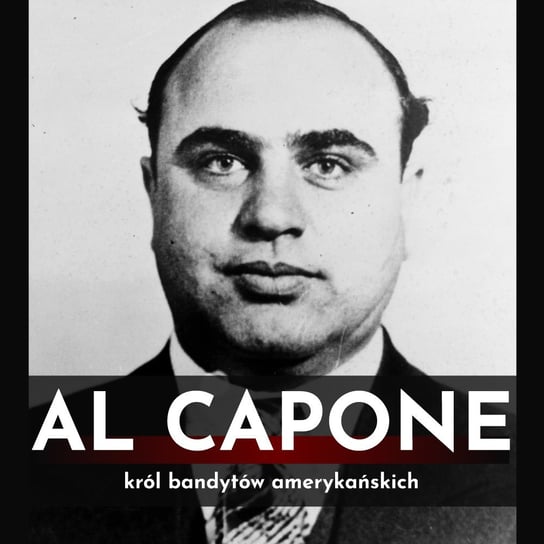 Al Capone. Król bandytów amerykańskich Oliver Crawton