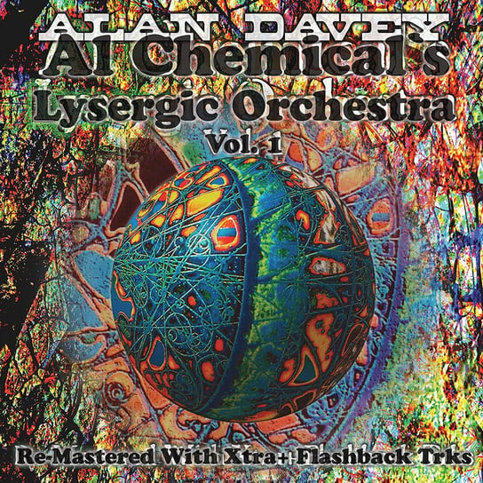 Al Chemical's Lysergic Orchestra. Volume 1 Davey Alan