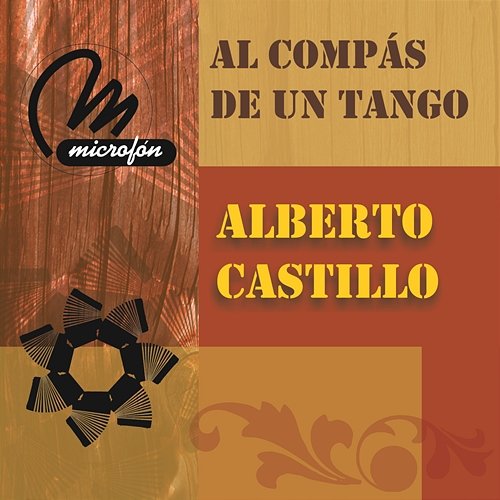 Al Compás De Un Tango Alberto Castillo