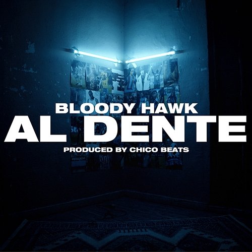 Al Dente Bloody Hawk