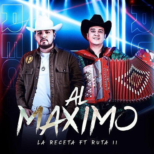 Al Maximo La Receta feat. Ruta 11