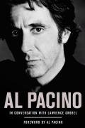 Al Pacino: In Conversation with Lawrence Grobel Grobel Lawrence, Pacino Al