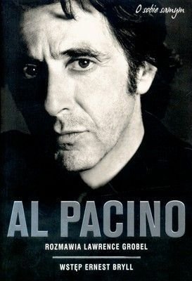 Al Pacino. O sobie samym Grobel Lawrence