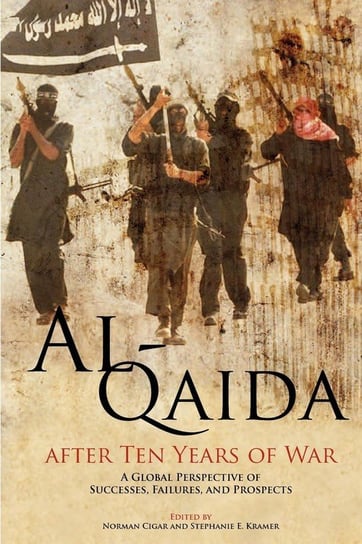 Al-Qaida After Ten Years of War Marine Corps University Press
