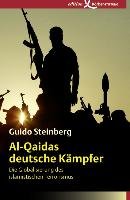 Al-Qaidas deutsche Kämpfer Steinberg Guido