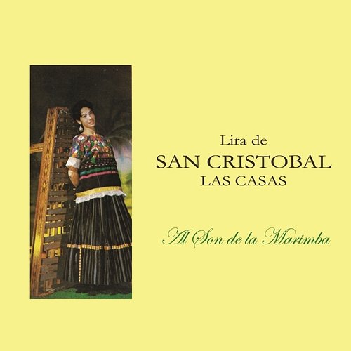 Al Son de la Marimba Lira de San Cristóbal las Casas
