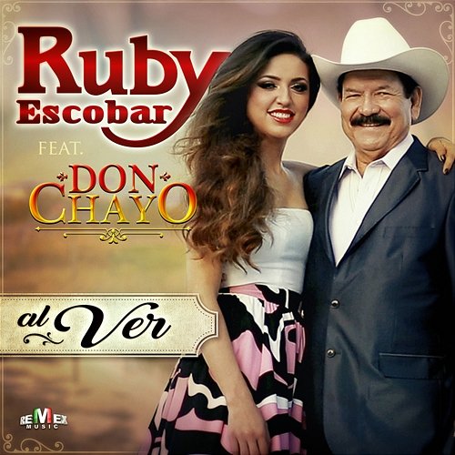 Al Ver Ruby Escobar feat. Don Chayo
