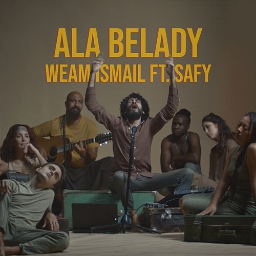 Ala Belady Weam Ismail feat. SAFY