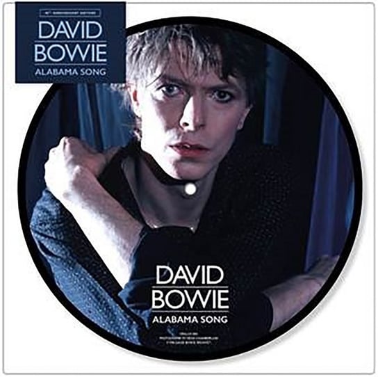 Alabama Song (Picture Disc) Bowie David