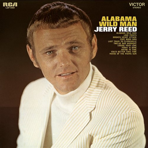 Alabama Wild Man Jerry Reed