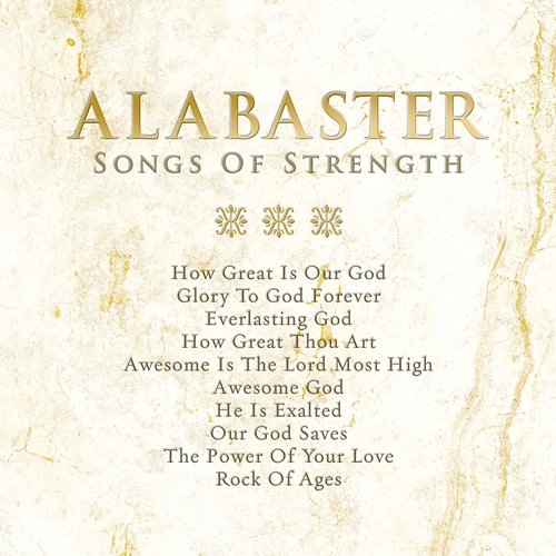 Alabaster: Songs Of Strength Maranatha! Music