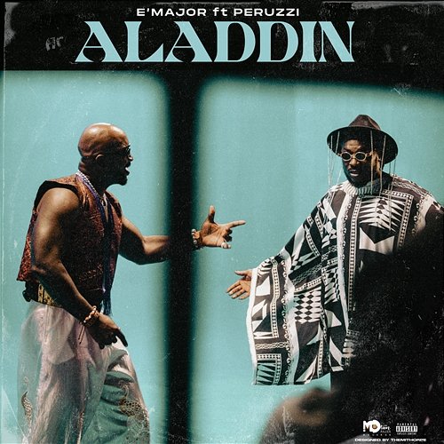 Aladdin E'Major feat. Peruzzi