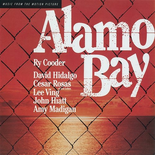 Alamo Bay Ry Cooder