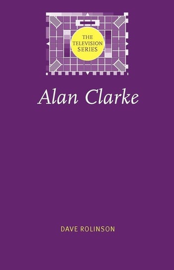 Alan Clarke Rolinson Dave