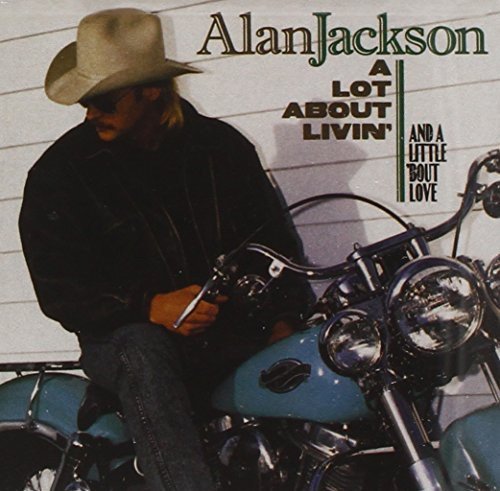 Alan Jackson-A Lot About Livin Various Artists