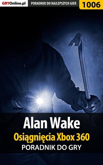 Alan Wake - Osiągnięcia - poradnik do gry - ebook PDF Jałowiec Maciej Sandro