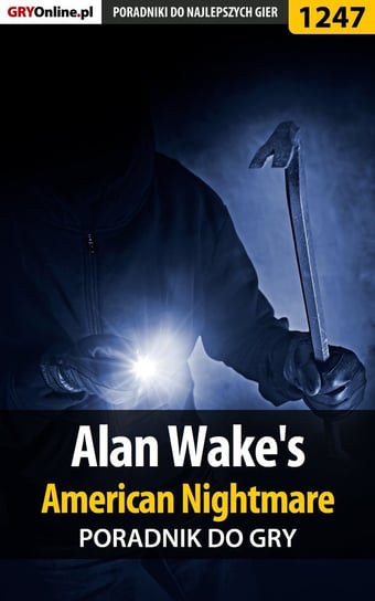 Alan Wake's American Nightmare - poradnik do gry Zamęcki Przemysław g40st