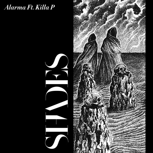 Alarma Shades feat. Killa P