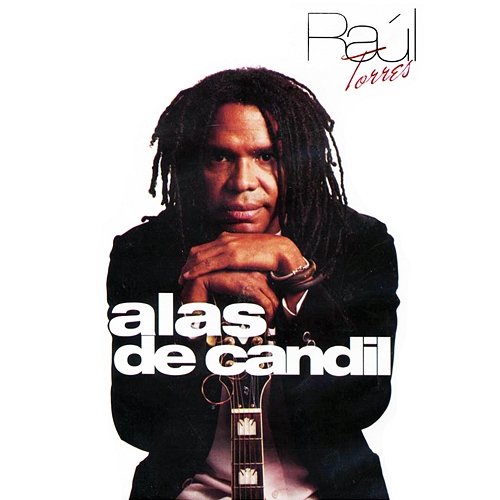 Alas de Candil (Remasterizado) Raul Torres