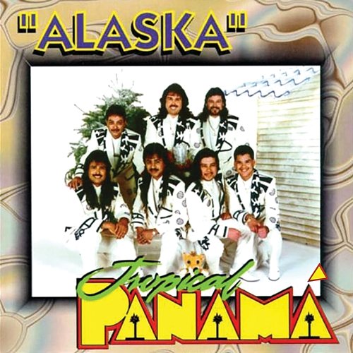 "Alaska" Tropical Panamá