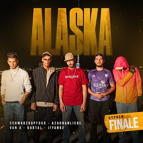 ALASKA RAW SEASON, AzadBanlieue, Jiyan62, kartal, VAN A, Schwarzkopf069