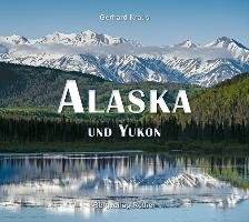 Alaska und Yukon Kraus Gerhard