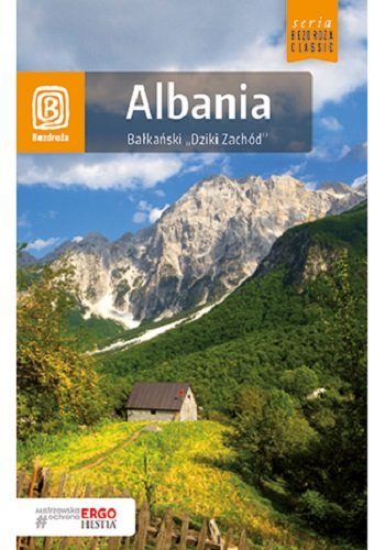 Albania. Bałkański "Dziki Zachód" Otręba Mateusz