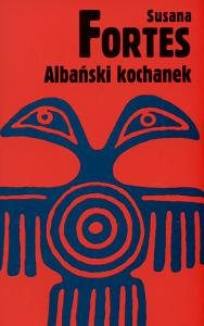 Albański kochanek Fortes Susana