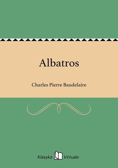 Albatros Baudelaire Charles Pierre