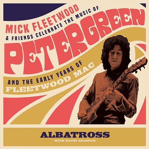 Albatross Mick Fleetwood and Friends feat. David Gilmour