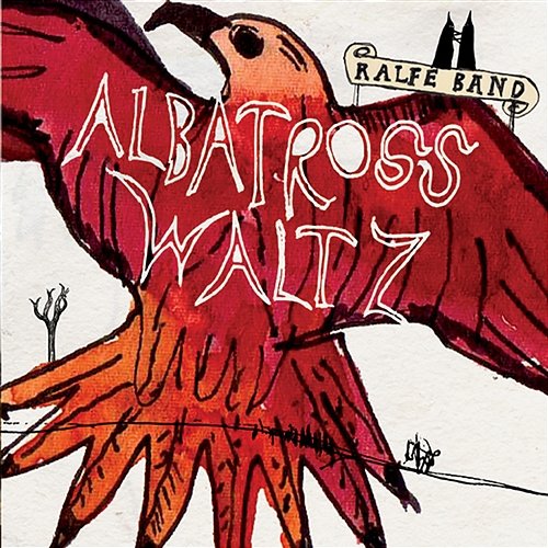 Albatross Waltz Ralfe Band