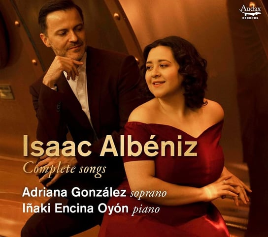 Albeniz: Complete Songs Gonzalez Oyon Albeniz Isaac