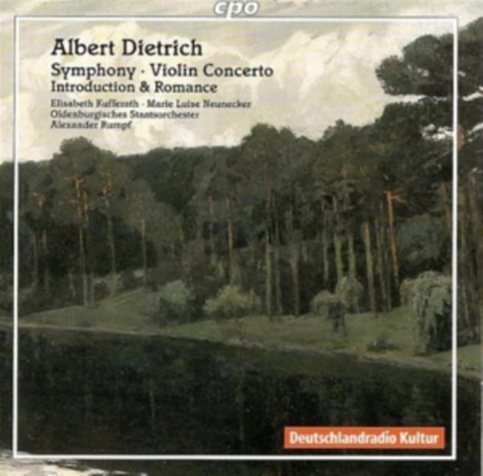 Albert Dietrich: Symphony/Violin Concerto/Introduction & Romance Various Artists