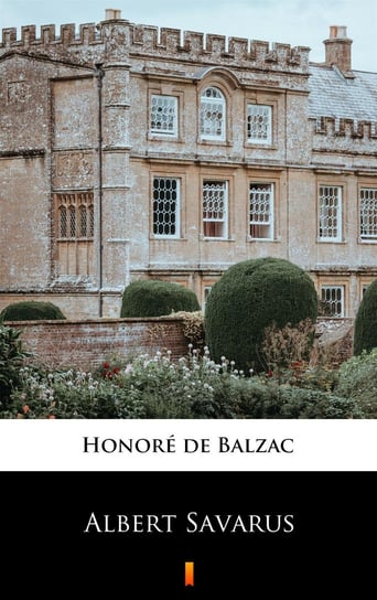 Albert Savarus De Balzac Honore