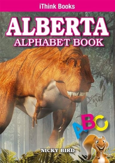 Alberta Alphabet Book Nicky Bird