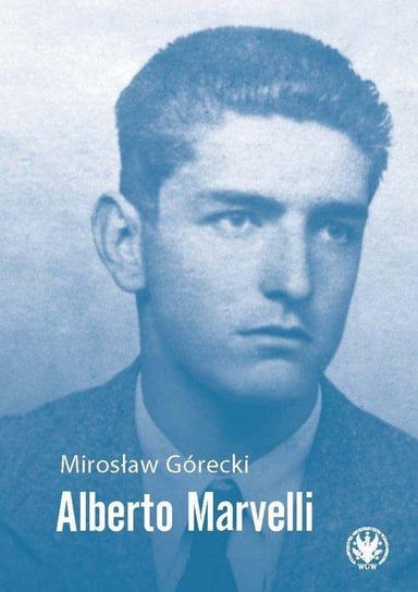 Alberto Marvelli Górecki Mirosław