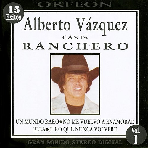 Alberto Vázquez Canta Ranchero Alberto Vazquez