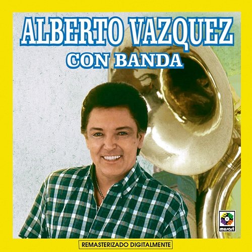 Alberto Vázquez Con Banda Alberto Vazquez