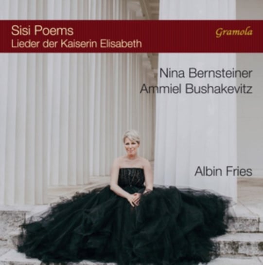 Albin Fries: Sisi Poems - Lieder Der Kaiserin Elisabeth Gramola