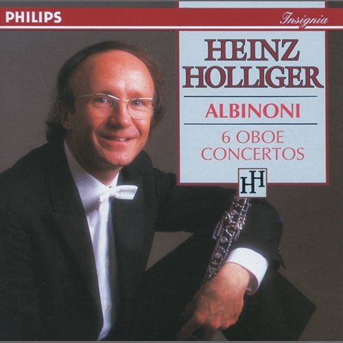 Albinoni: 6 Oboe Concertos Heinz Holliger, Maurice Bourgue, Maria Teresa Garatti, I Musici